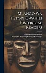 Mlango Wa Histori (swahili Historical Reader) 