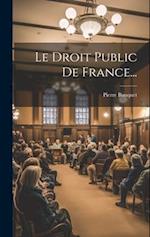 Le Droit Public De France...