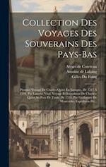 Collection Des Voyages Des Souverains Des Pays-bas