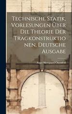 Technische Statik, Vorlesungen über die Theorie der Tragkonstruktionen, deutsche Ausgabe