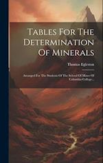 Tables For The Determination Of Minerals