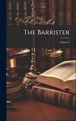 The Barrister; Volume 3 