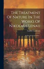 The Treatment Of Nature In The Works Of Nikolaus Lenau