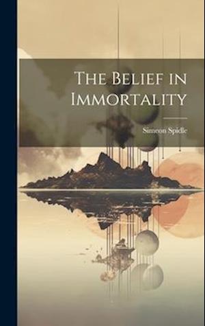 The Belief in Immortality