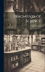Fragments of Science: 1 