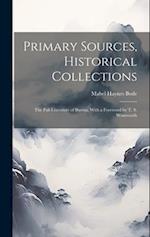 Primary Sources, Historical Collections: The Pali Literature of Burma, With a Foreword by T. S. Wentworth 