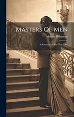 Masters Of Men: A Romance Of The New Navy 