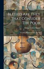 Blessed Are They That Consider The Poor: Foundling Hospital Anthem, Issue 16 