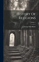 History Of Religions; Volume 1 