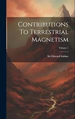 Contributions To Terrestrial Magnetism; Volume 1 