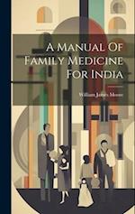 A Manual Of Family Medicine For India 