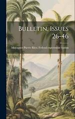 Bulletin, Issues 26-46 