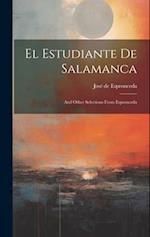 El Estudiante De Salamanca: And Other Selections From Espronceda 