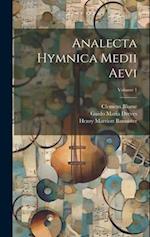 Analecta hymnica medii aevi; Volume 1
