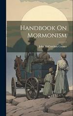 Handbook On Mormonism 