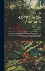 Flora Ægyptiaco-arabica