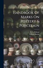 Handbook Of Marks On Pottery & Porcelain 