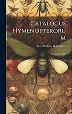 Catalogus Hymenopterorum: Cynipidae. 1893 