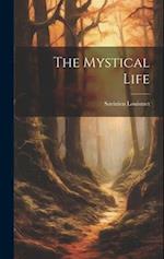 The Mystical Life 