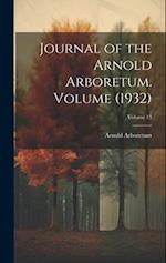 Journal of the Arnold Arboretum. Volume (1932); Volume 13 
