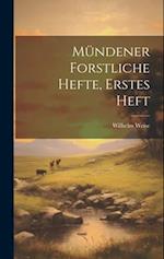 Mündener Forstliche Hefte, Erstes Heft