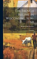 The French Regime in Wisconsin ... 1634-1760: 1727-1748 