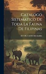 Catalogo Sistematico De Toda La Fauna De Filipinas