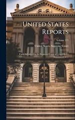 United States Reports: Cases Adjudged in the Supreme Court at ... and Rules Announced at ...; Volume 177 