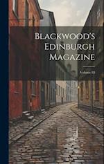 Blackwood's Edinburgh Magazine; Volume 83 