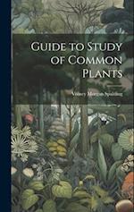 Guide to Study of Common Plants 