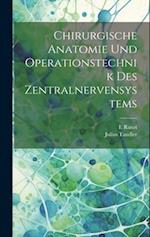 Chirurgische Anatomie Und Operationstechnik Des Zentralnervensystems