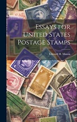 Essays for United States Postage Stamps