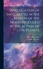 Investigation of Inequalities in the Motion of the Moon Produced by the Action of the Planets 