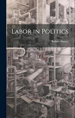 Labor in Politics 