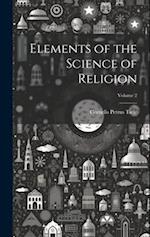 Elements of the Science of Religion; Volume 2 