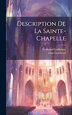 Description De La Sainte-Chapelle