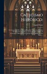Catecismo Histórico;