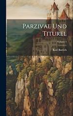 Parzival Und Titurel; Volume 1