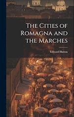 The Cities of Romagna and the Marches 