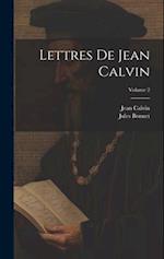 Lettres De Jean Calvin; Volume 2