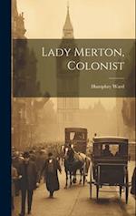 Lady Merton, Colonist 