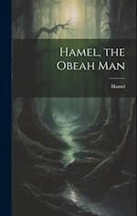 Hamel, the Obeah Man 