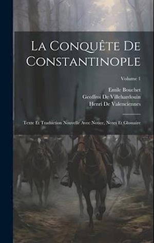 La Conquête De Constantinople