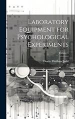 Laboratory Equipment for Psychological Experiments; Volume 3 