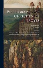 Bibliographie De Chrestien De Troyes