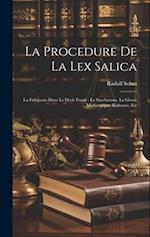 La Procedure De La Lex Salica