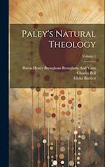 Paley's Natural Theology; Volume 1 
