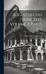 Augustus Und Seine Zeit, Volume 2, parts 1-2