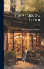 Causeries Du Lundi; Volume 13
