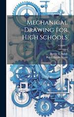Mechanical Drawing for High Schools; Volume 1 